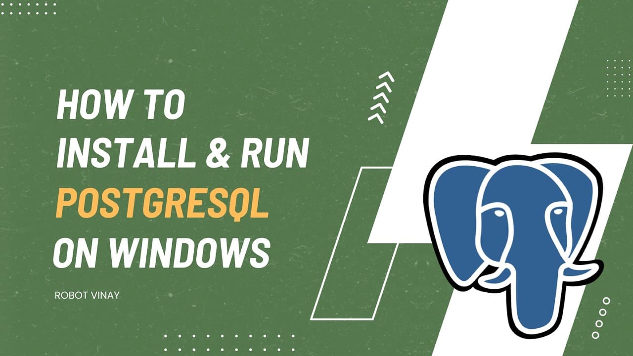 How to Install & Run PostgreSQL on Windows | Complete Setup Guide (2025)
